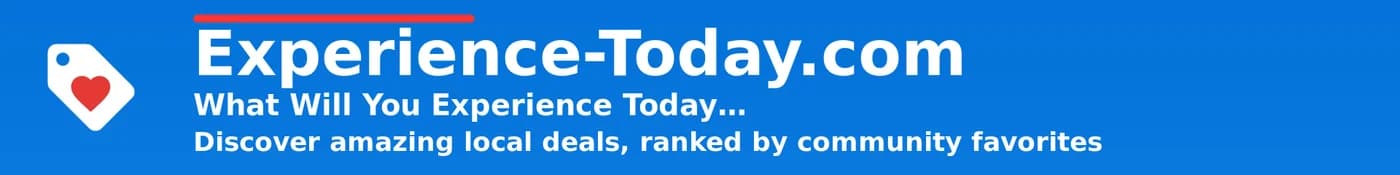 Experience-Today.com — what will you experience today? Discover amazing local deals, ranked by community favorites.